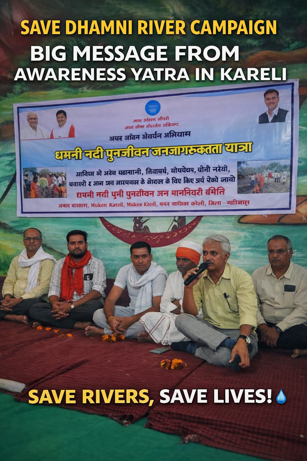 Kareli में गूंजा संदेश: “नदी बचाओ, जीवन बचाओ” 💙 | Dhamni Campaign